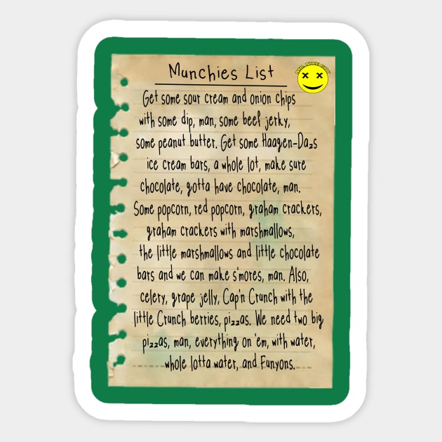 Munchies List from the Movie Half Baked t shirt Sticker by APOCALYPTIK